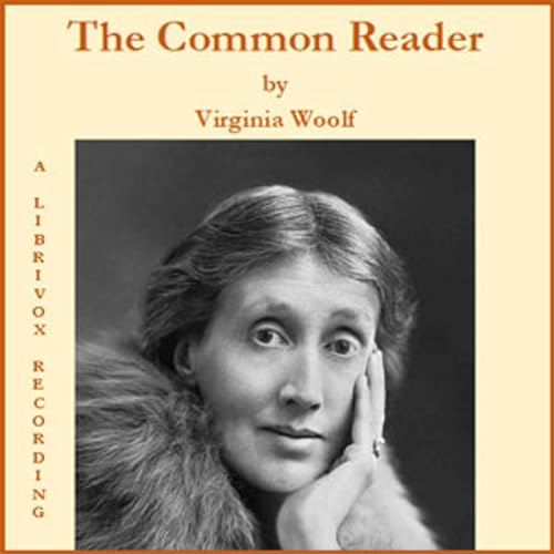 Common Reader, The by Virginia Woolf (1882 - 1941) by ciesse