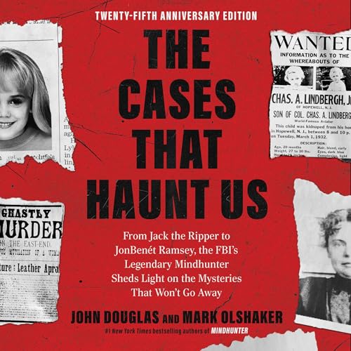 The Cases That Haunt Us