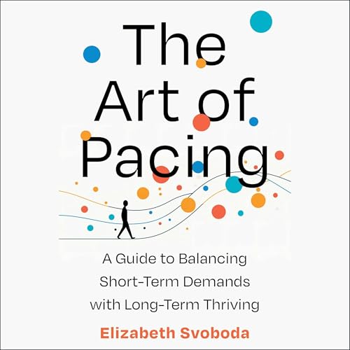 The Art of Pacing by Elizabeth Svoboda