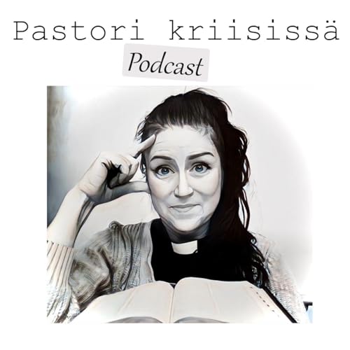 Pastori kriisissä -podcast
