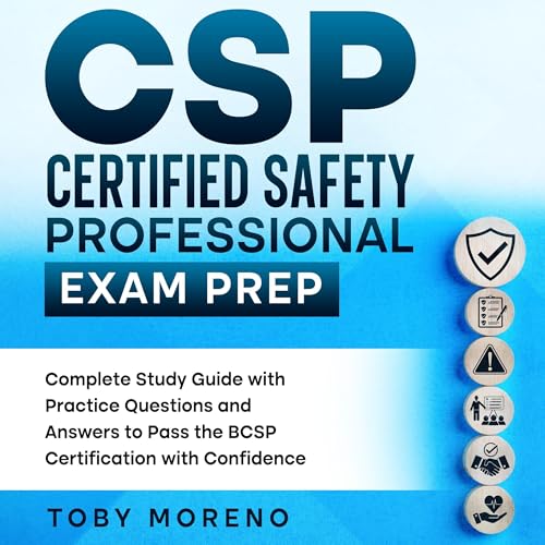 CSP Certified Safety Professional Exam Prep