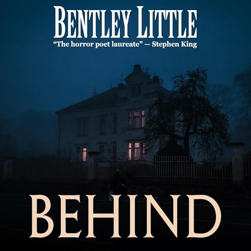 Behind by Bentley Little