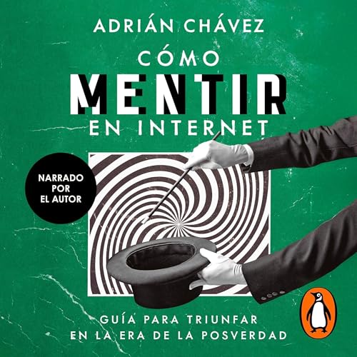 Cómo mentir en internet