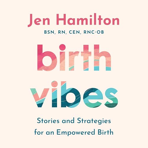 Birth Vibes by Jen Hamilton