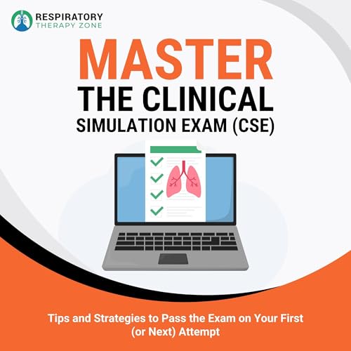 Master the Clinical Simulation Exam (CSE)