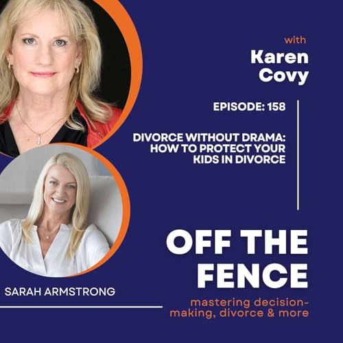 Divorce Without Drama: How to Protect Your Kids in Divorce by Unknown