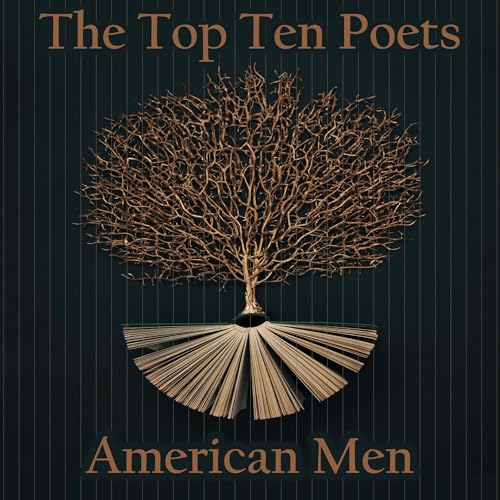 The Top 10 Poets – The American Men
