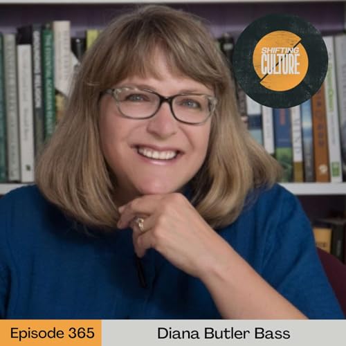 Ep. 365 Diana Butler Bass - Time, Love, and a Calendar that Says No to Imperialism and Empire
