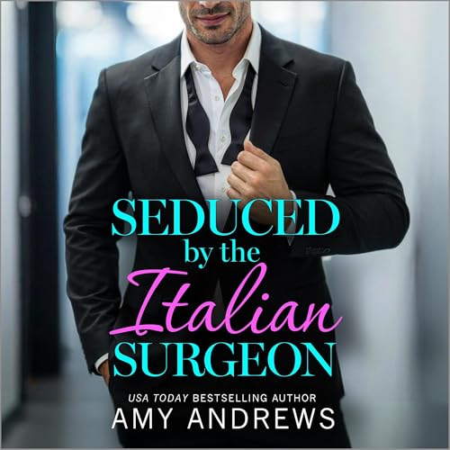 Seduced by the Italian Surgeon