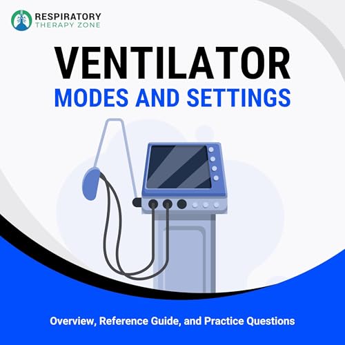 Ventilator Modes and Settings by John Landry