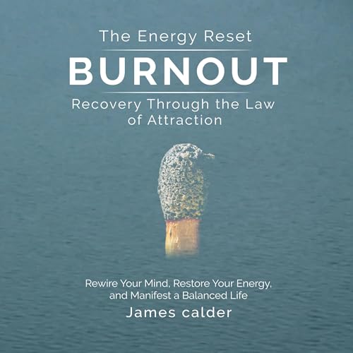 Burnout - The Energy Reset