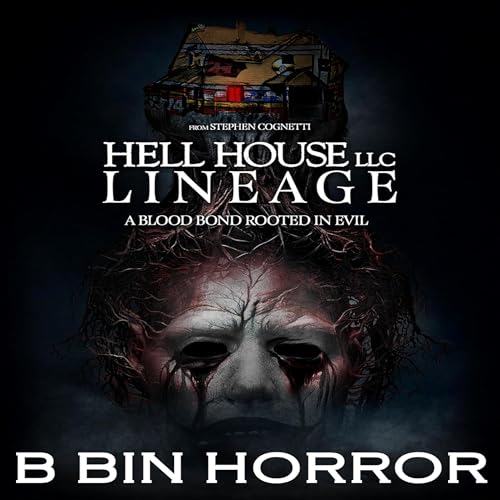 Hell House LLC: Lineage by Unknown