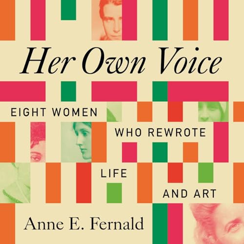 Her Own Voice by Anne E. Fernald