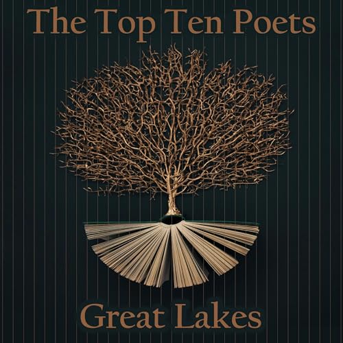 The Top 10 Poets – The US - Great Lakes