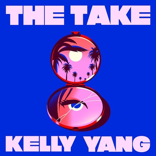 The Take by Kelly Yang
