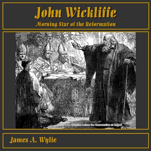 John Wickliffe by James Wylie