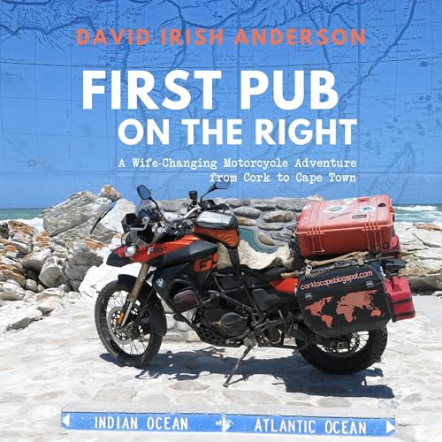 First Pub on the Right by David Irish Anderson