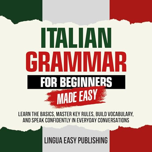 Italian Grammar for Beginners Made Easy