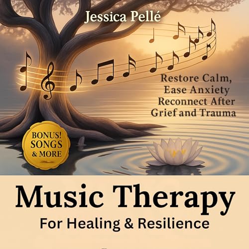 Music Therapy for Healing and Resilience