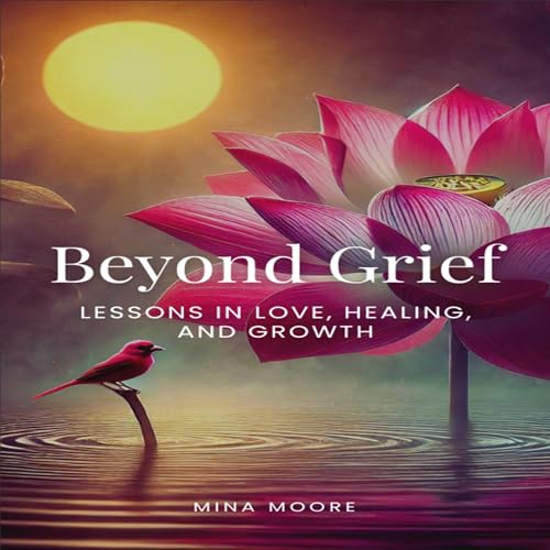 Beyond Grief by Mina Moore