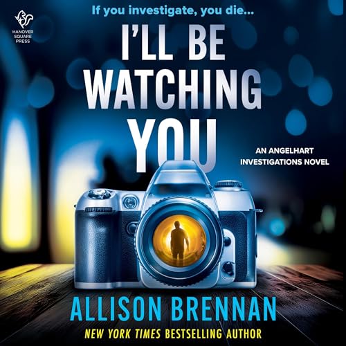 I'll Be Watching You