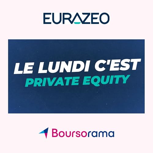 Le lundi c'est Private Equity