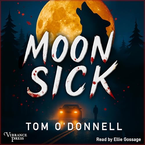 Moonsick by Tom O'Donnell
