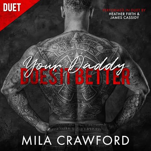 Your Daddy Does It Better by Mila Crawford