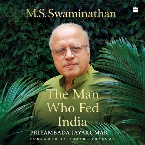 M.S. Swaminathan by Priyambada Jayakumar