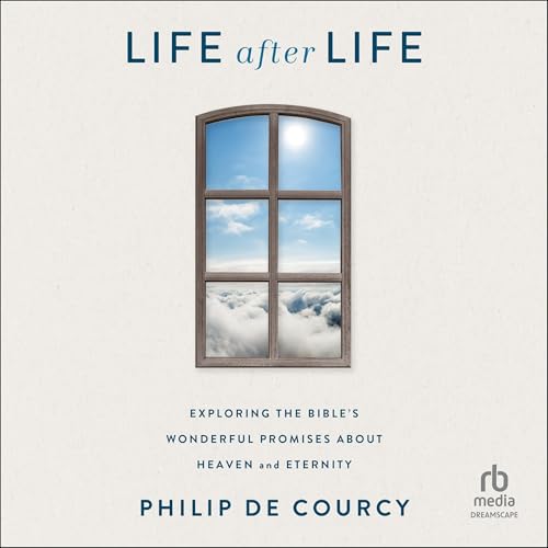 Life After Life by Philip De Courcy
