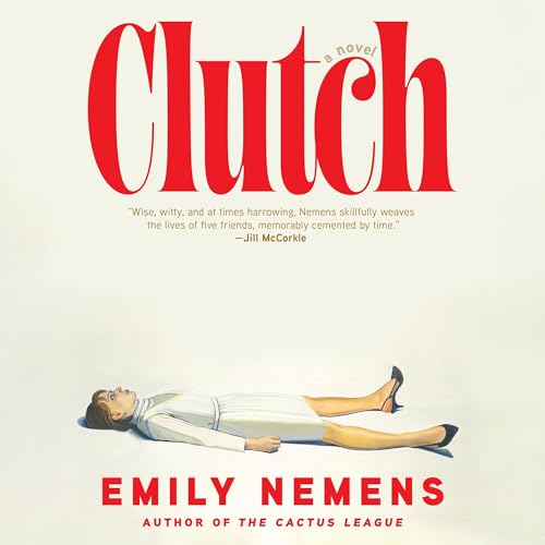 Clutch by Emily Nemens