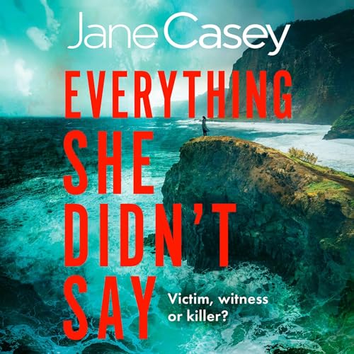 Everything She Didn’t Say