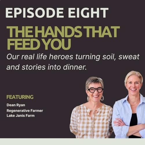 THE HANDS THAT FEED YOU - Our real life heroes turning soil, sweat and stories into dinner. by Unknown