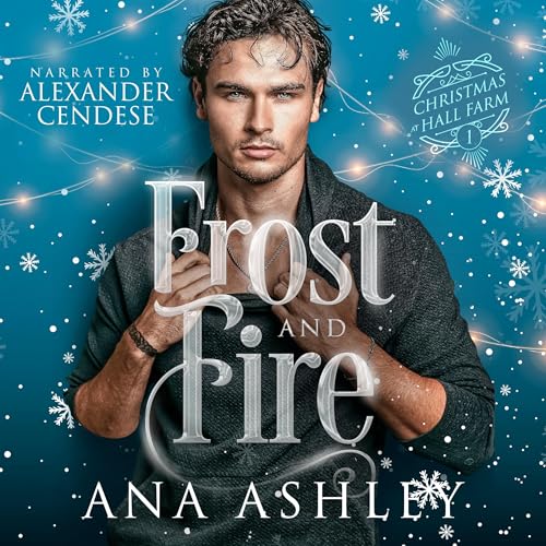 Frost and Fire by Ana Ashley