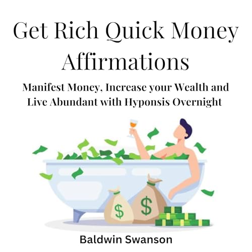 Get Rich Quick Money Affirmations