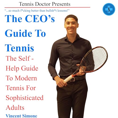 The CEO’s Guide to Tennis by Vincent Simone