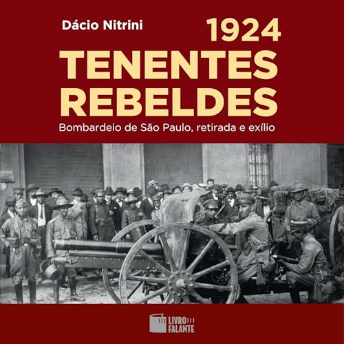 1924: Tenentes rebeldes