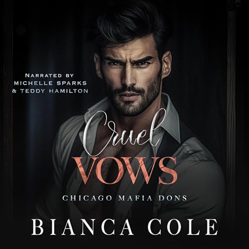 Cruel Vows by Bianca Cole