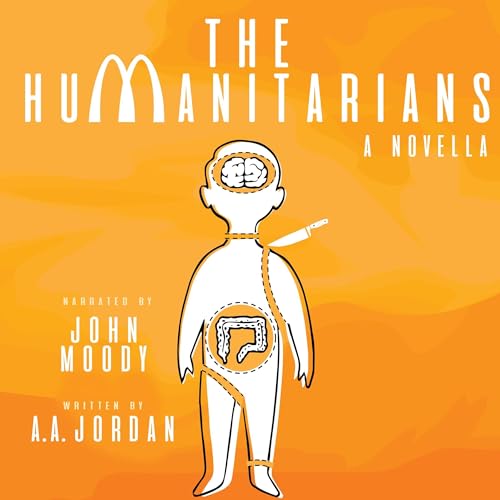 The Humanitarians by A.A. Jordan