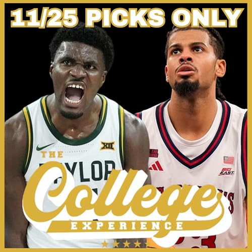 College Basketball Picks For November 25th | The College Experience: Basketball by Unknown
