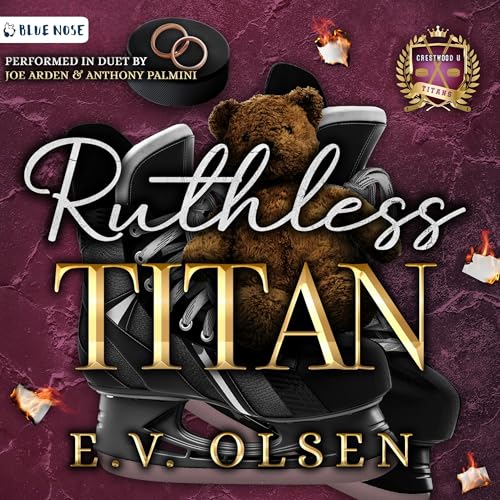 Ruthless Titan by E.V. Olsen