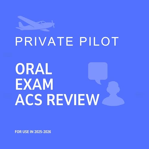 Private Pilot Oral Exam ACS Review: Pass Your PPL Oral Exam