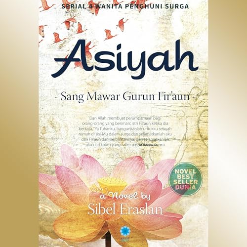 Asiyah: Sang Mawar Gurun Fir'aun