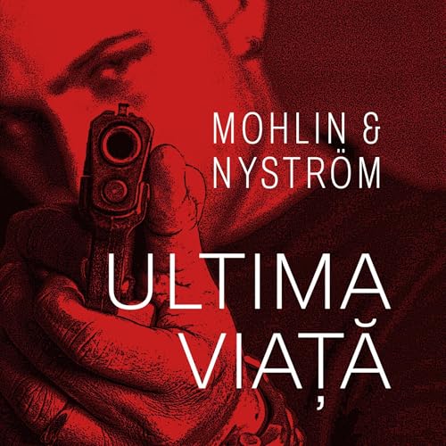 Ultima viață by Peter Mohlin