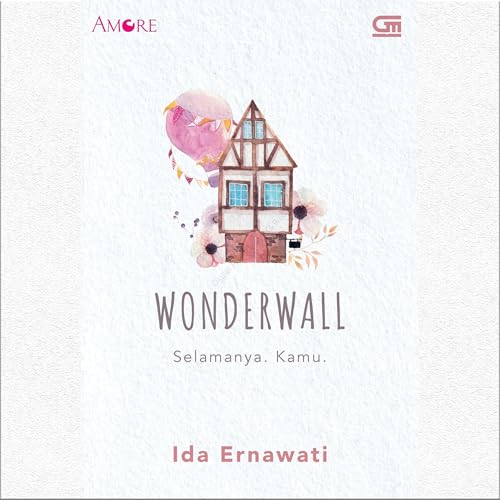 Wonderwall by Ida Ernawati