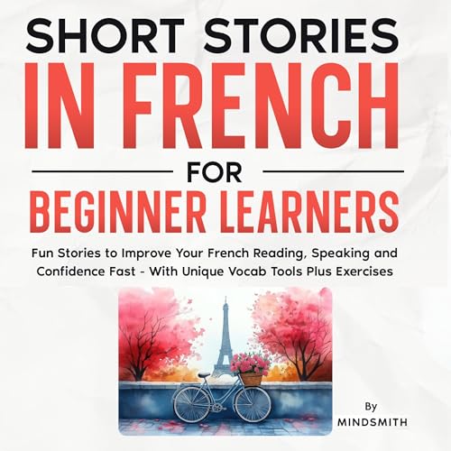 Short Stories in French for Beginner Learners