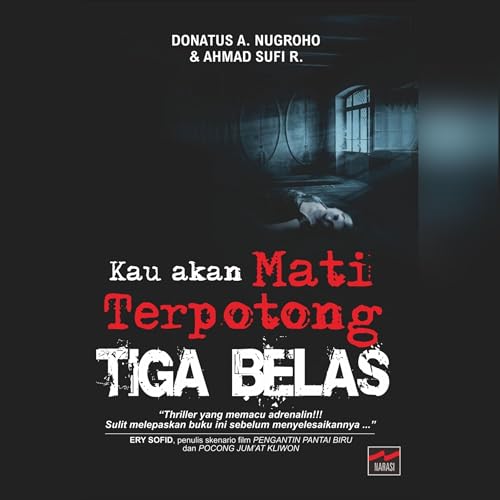 Kau Akan Mati Terpotong Tiga Belas