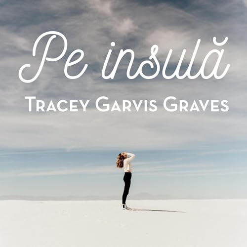Pe insulă by Tracey Garvis Graves