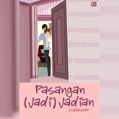 Pasangan (Jadi) Jadian by Lusiwulan