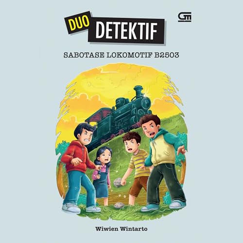Duo Detektif: Sabotase Lokomotif B2503 1